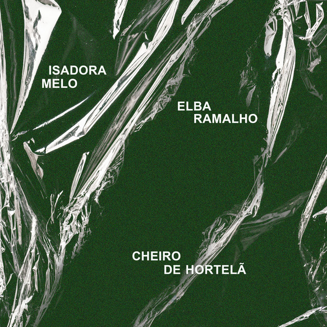 Isadora Melo e Elba Ramalho – “Cheiro de Hortelã”