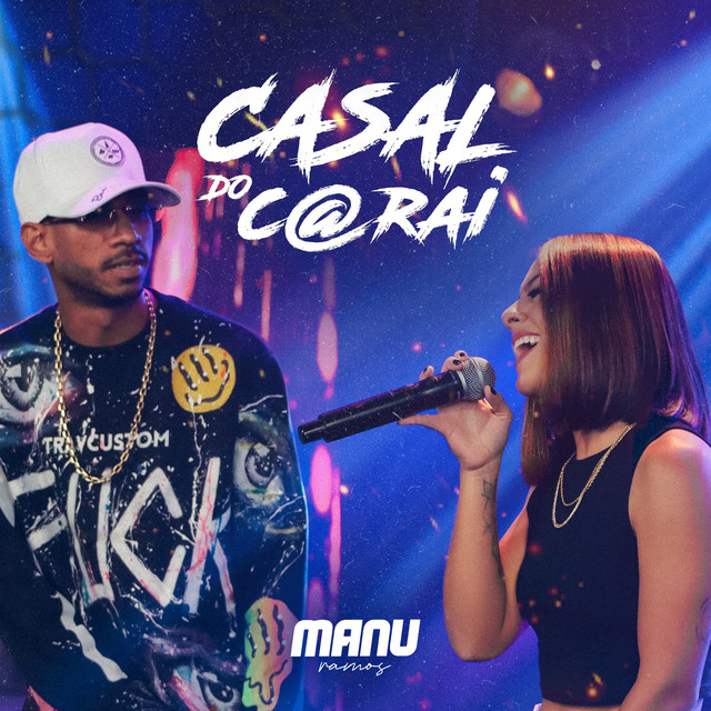 Mc Tocha e Manu Ramos – “Casal do Carai”