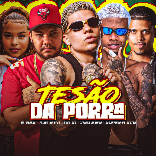 Gugu Ofc, Jefinho Bobinho, Zoinho no Beat, Cauanzinho Na Gestão e MC Marsha – “Tesão da Porra”