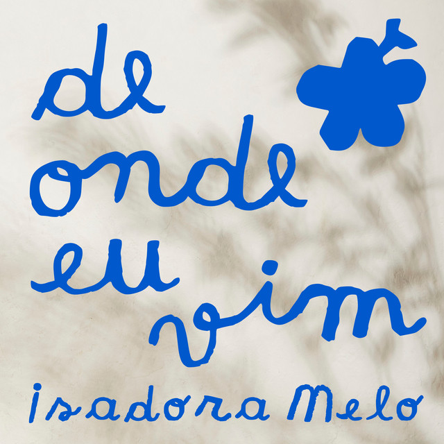 Isadora Melo – “De Onde Eu Vim”
