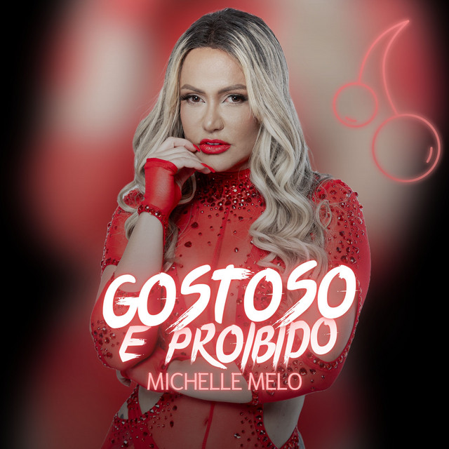 Michelle Melo – “Gostoso e Proibido”