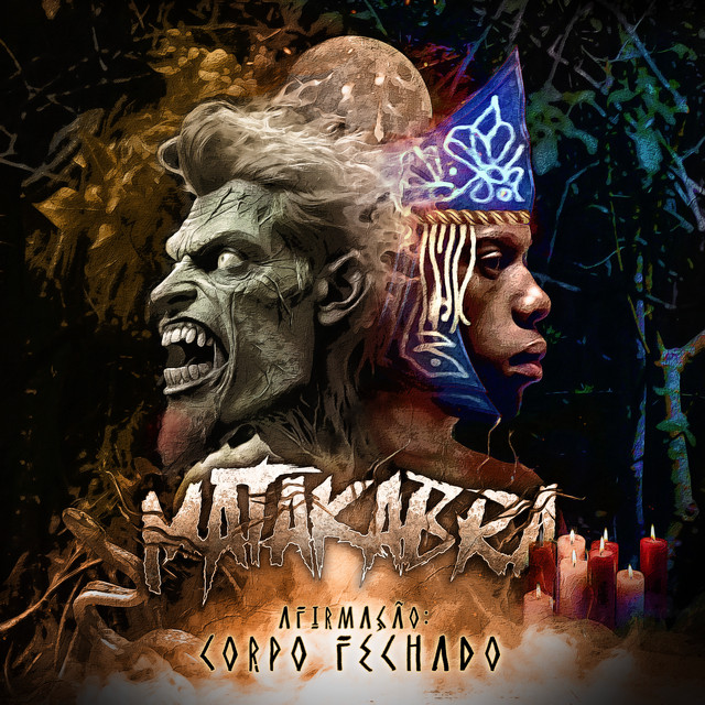 Matakabra – “Corpo Fechado”