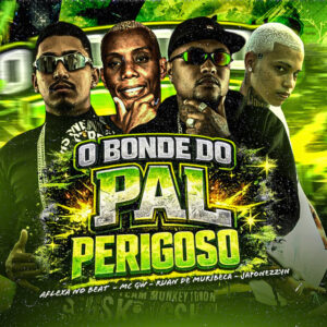 Ruan de Muribeca, Aflexa no Beat, Japonezzyn e MC Gw – “O Bonde do Pal Perigoso”