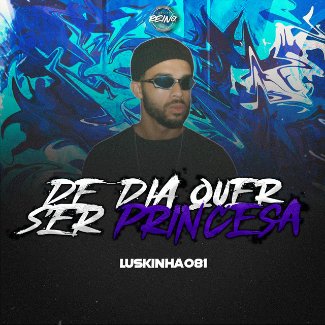 Luskinha 081, TROPA DO REINO e Enzo Cello – “DE DIA QUER SER PRINCESA”