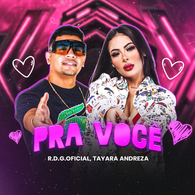 R.D.G OFICIAL e Tayara Andreza – “Pra Você”