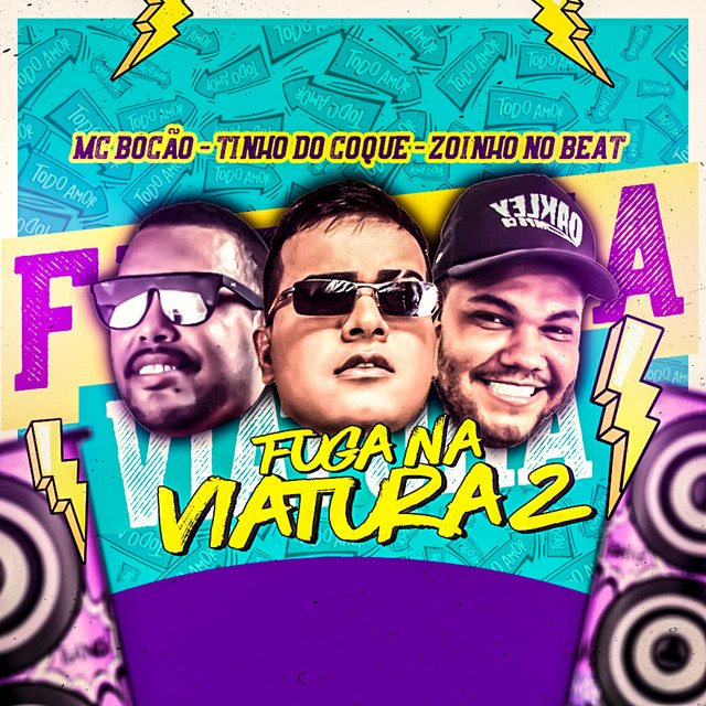 Tinho do Coque, MC Bocão e Zoinho no Beat – “Fuga na Viatura 2”