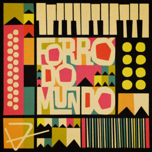 Pupillo, Gaby Amarantos e Forró do Mundo – “Feira de Mangaio”