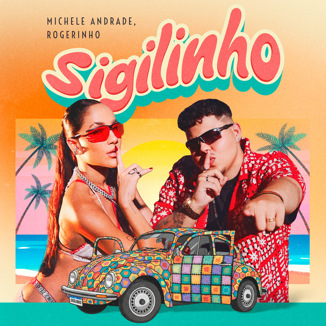 Michele Andrade e Rogerinho – “Sigilinho”