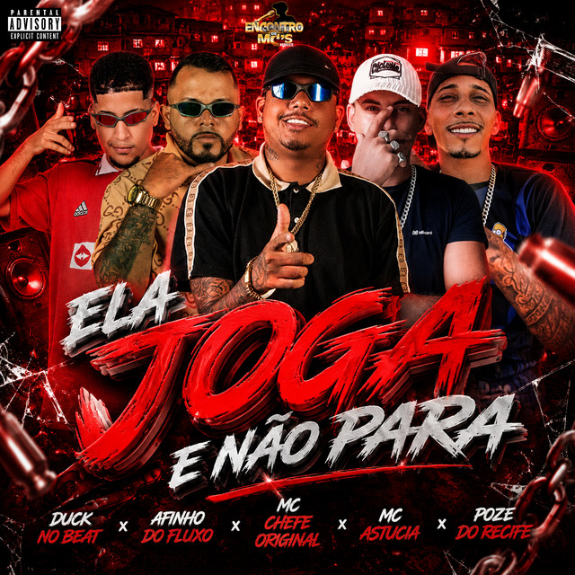 Afinho do Fluxo, Mc chefe original, Duck no Beat, MC Astucia e poze do recife – “ELA JOGA E NÃO PARA”