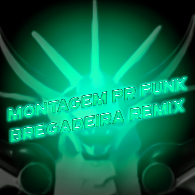 GS O Rei do Beat – “Montagem PR Funk (Bregadeira Remix)”