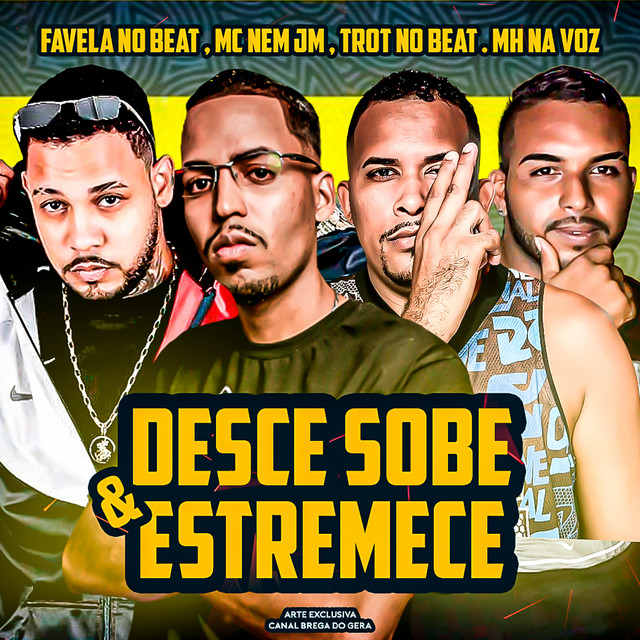 Mc Nem Jm, Favela no Beat, Trot NJo Beat e MH na Voz – “Desce Sobe & Estremece”