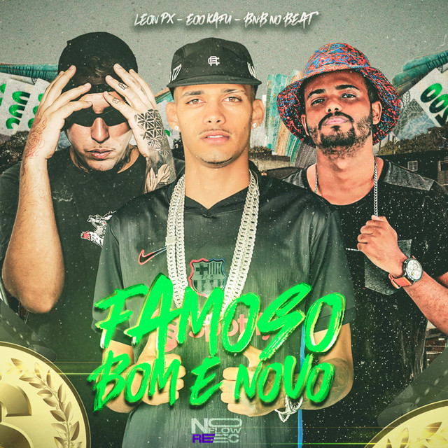 LEON PX, Eoo kafu e No Flow Rec – “Famoso Bom e Novo”