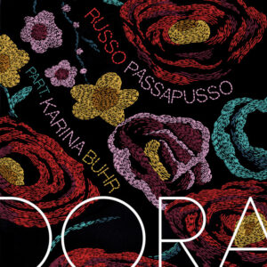 BUHR e Russo Passapusso – “Dora”