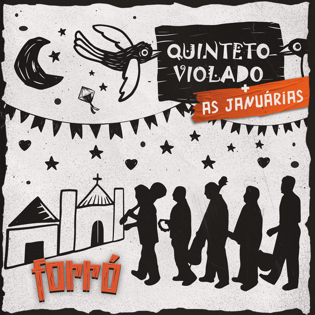 Quinteto Violado e As Januárias – “Forró”