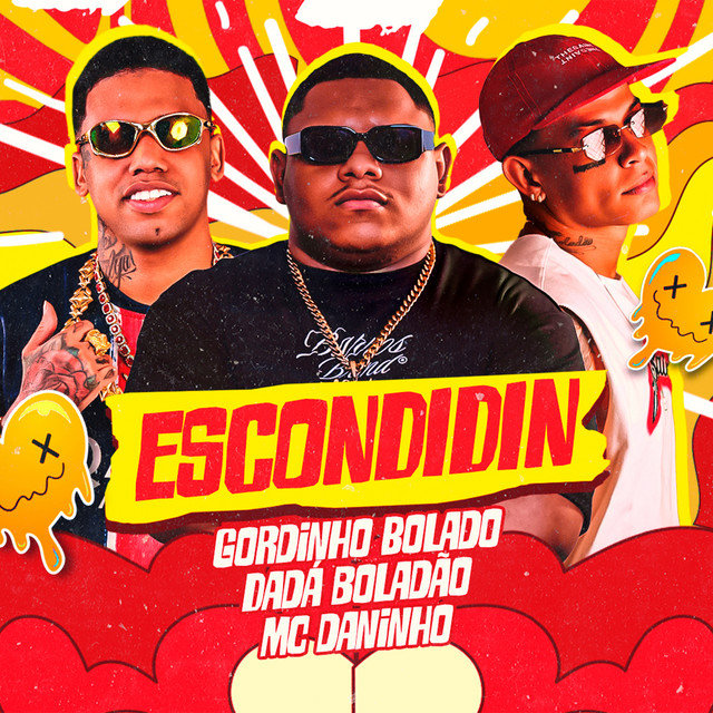 Gordinho Bolado, Dadá Boladão, Mc Daninho e Bolado na Base – “Escondidin”