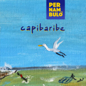 Pernambulô – “Capibaribe”