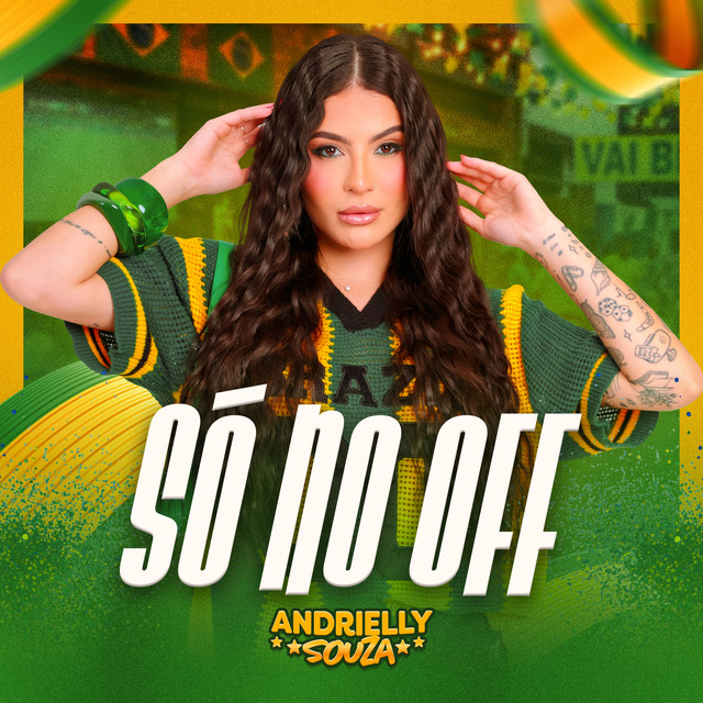 Andrielly Souza – “Só no Off”