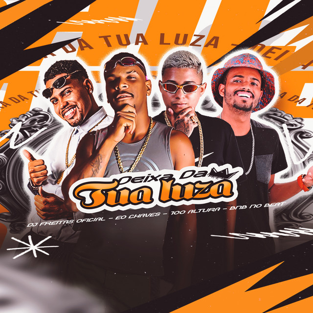 BNB No Beat, Dj Freitas Oficial, Eo Chaves e 100Altura – “Deixa da Tua Lusa”