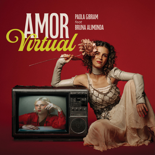 Bruna Alimonda e Paola Gibram – “Amor Virtual”