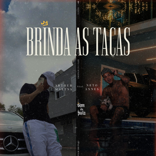 Galego No Beat, Arthur Martns e Neto Annes – “Brinda as Taças”
