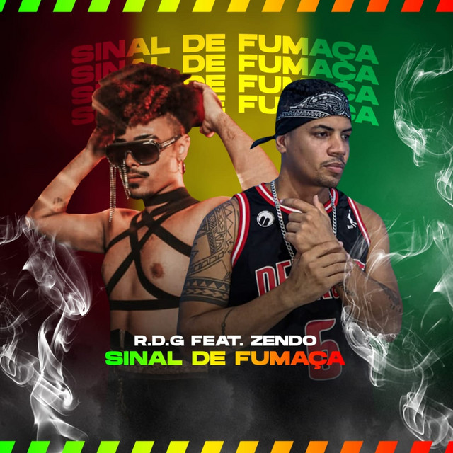 R.D.G OFICIAL e Zendo – “Sinal de Fumaça”