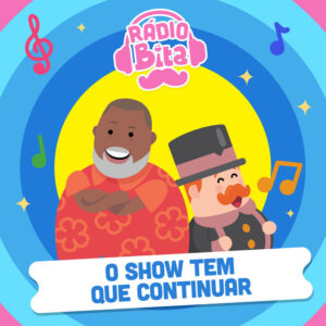 Mundo Bita e Péricles – “O Show Tem Que Continuar”