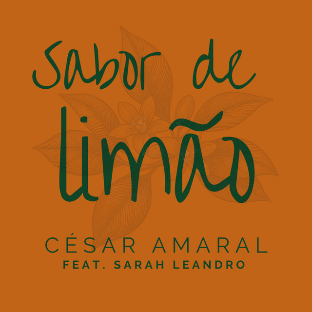 Sarah Leandro e César Amaral – “Sabor de Limão”
