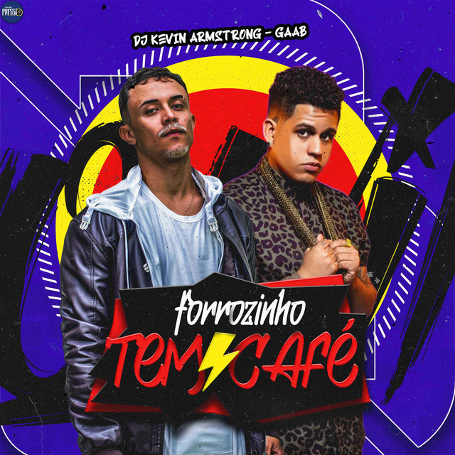Dj Kevin Armstrong e Gaab – “Tem Café Forrozinho”