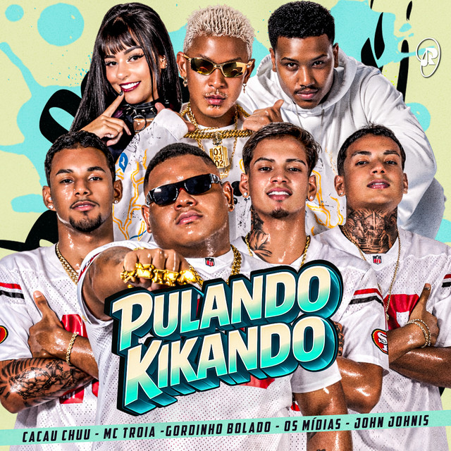 Gordinho Bolado, Mc Troia, John Johnis, OS MÍDIAS e CACAU CHUU – “Pulando Kikando”