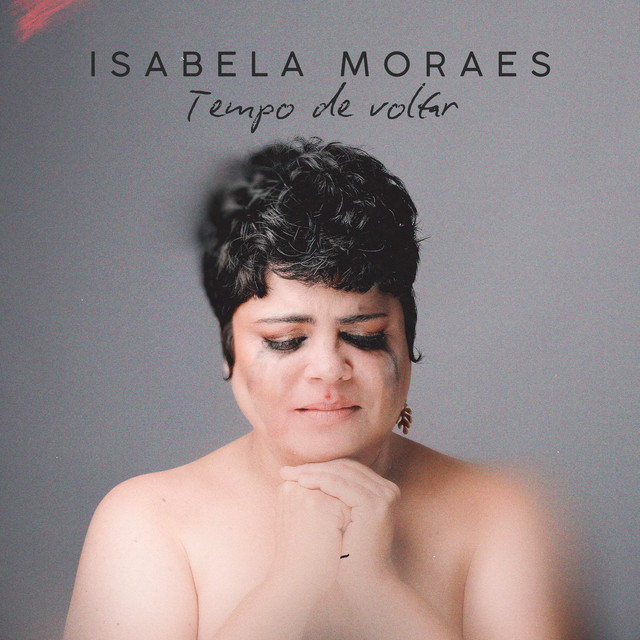Isabela Moraes e Jam da Silva – “Tempo de Voltar”