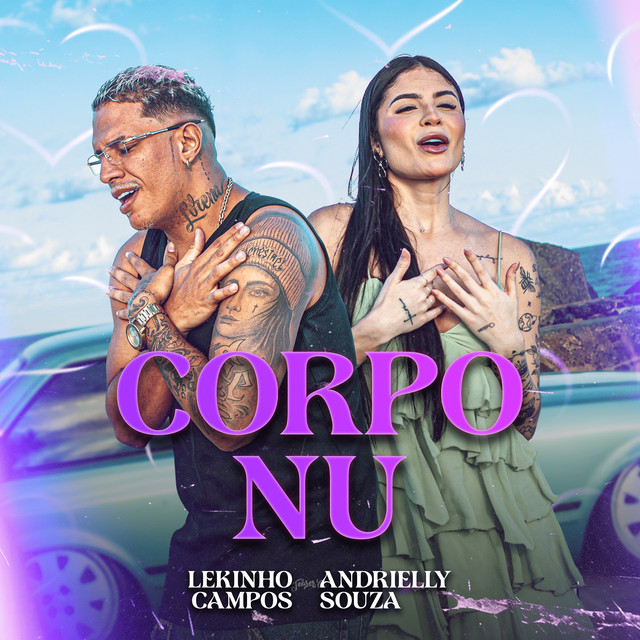 Lekinho Campos e Andrielly Souza – “Corpo Nu”