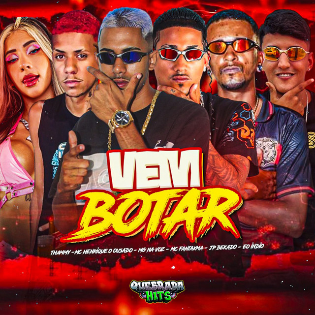 Thammy, Mg na Voz, MC Fantaxma, JP Bekado e Mc Henrique O Ousado – “Vem Botar”