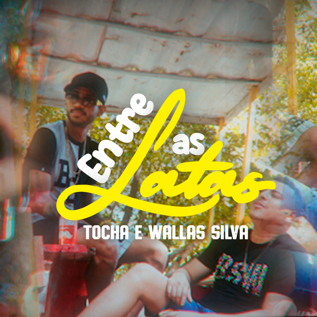 Mc Tocha e Wallas Silva – “Entre as Latas”
