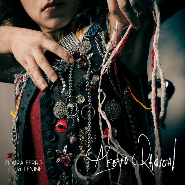 Flaira Ferro e Lenine – “Afeto Radical”