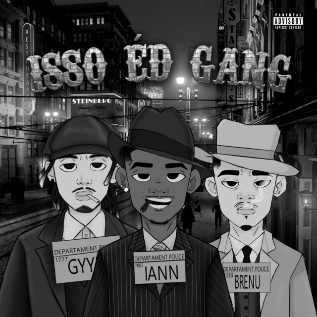 Brenu, iann guxtavo e Gyylo – “isso éd gang”