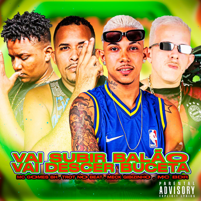 Trot No Beat, MC BDR, Mc Gomes BH e Meck Gibizinho – “Vai Subir Balão Vai Desce Buceta”