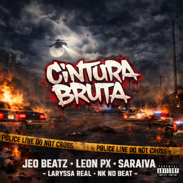 LEON PX, Laryssa Real, JEO BEATZ, SARAIVA e Nk no Beat – “Cintura Bruta”
