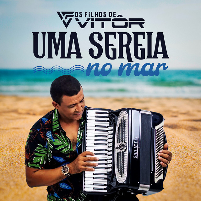 Os Filhos de Vitôr – “Uma Sereia no Mar”