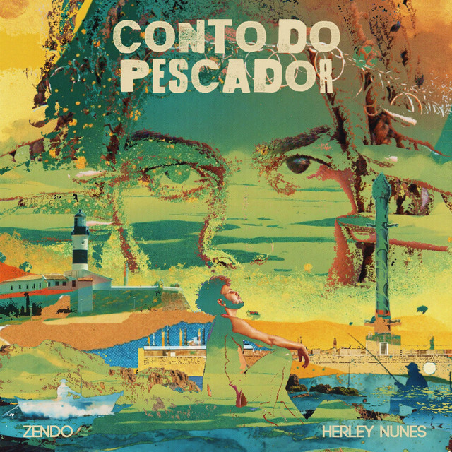 Zendo e Herley Nunes – “Conto do Pescador”