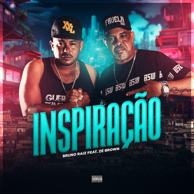 Bruno raiz e Zé Brown – “Inspiração”