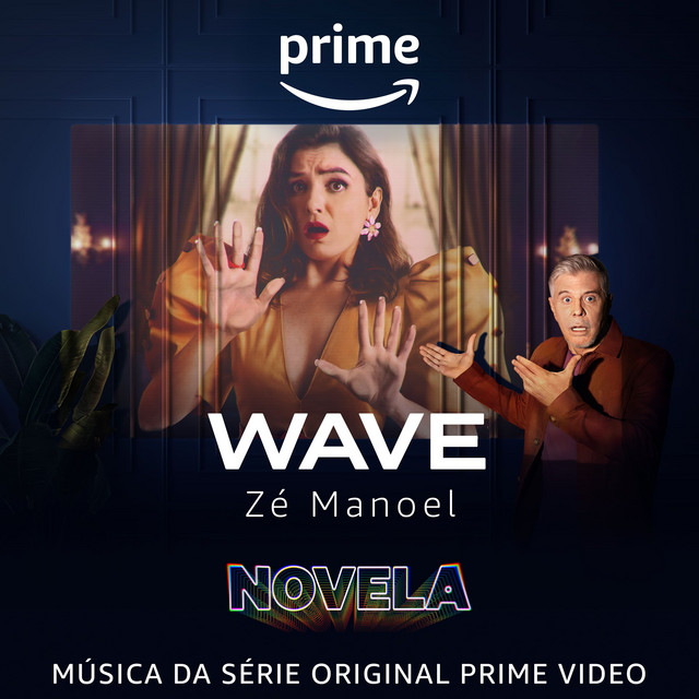 Zé Manoel – “Wave (Da Série Original Amazon Novela)”