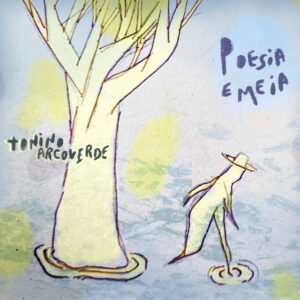 Capa de Tonino Arcoverde – “Poesia e Meia”