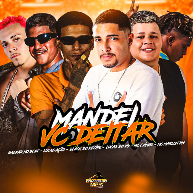 Black do Recife, Mc Evinho, Lucas do VG, LUCAS AÇÃO e Gaspar No Beat – “Mandei Vc Deitar”