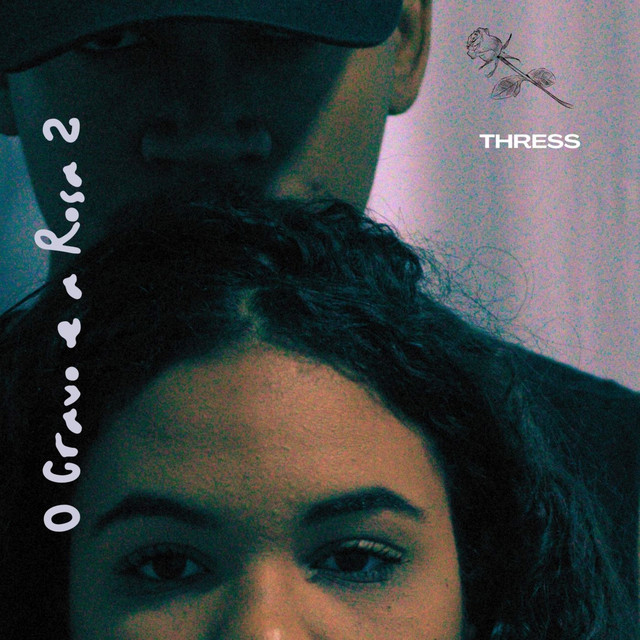 Thress – “O Cravo e a Rosa 2”