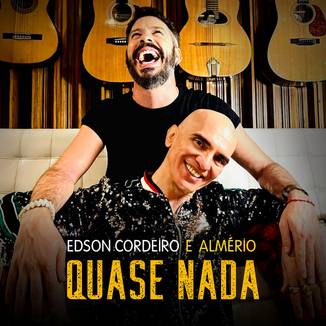 Almério e Edson Cordeiro – “Quase Nada”