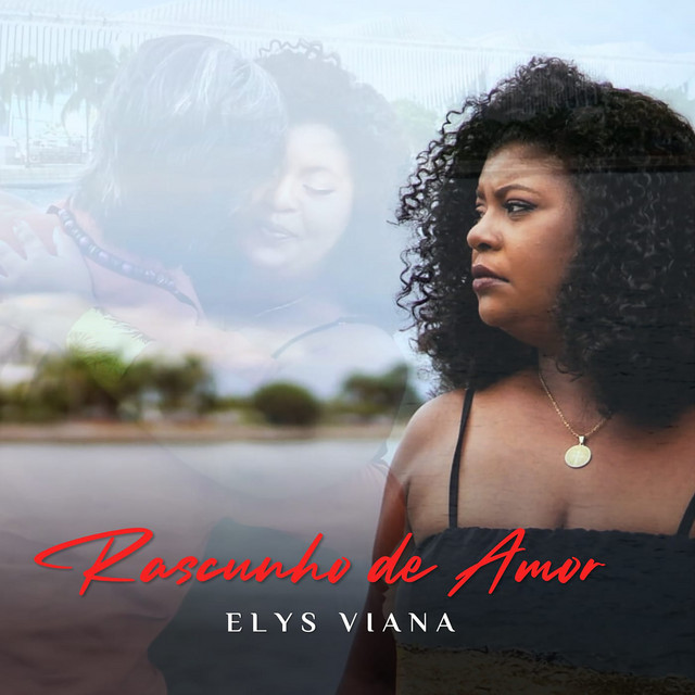 Elys Viana – “Rascunho de Amor”