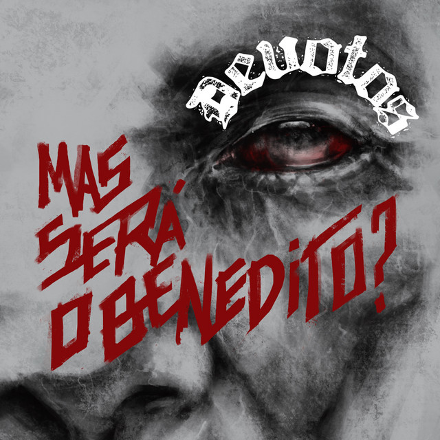 Devotos – “Mas Será o Benedito?”