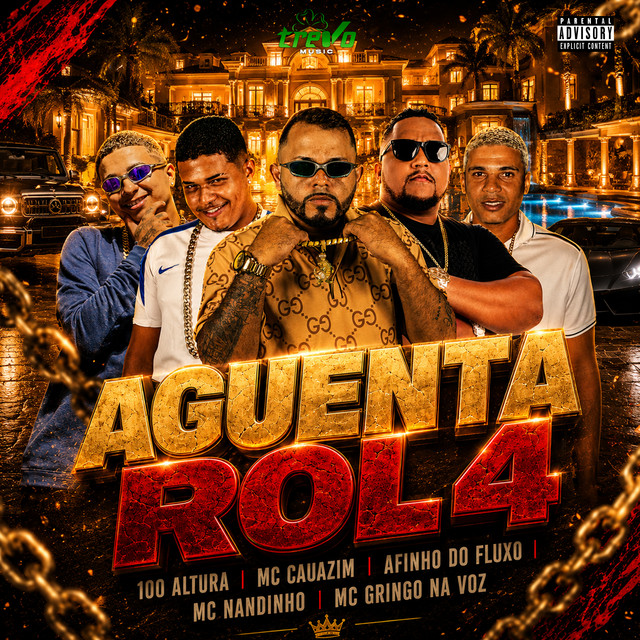 Afinho do Fluxo, MC Cauazim, 100Altura, MC GRINGO NA VOZ e MC Nandinho – “Aguenta Rol4”