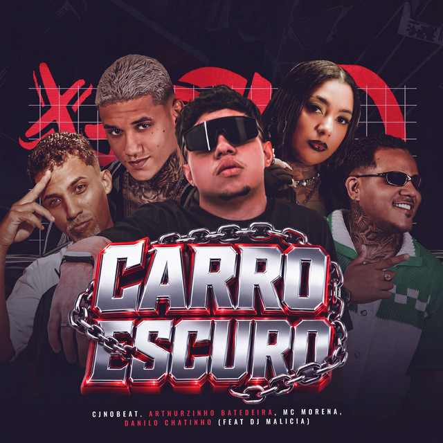 Arthurzinho Batedeira, DJ Malicia, cjnobeat, Mc Morena e Danilo Chatinho – “Carro Escuro”