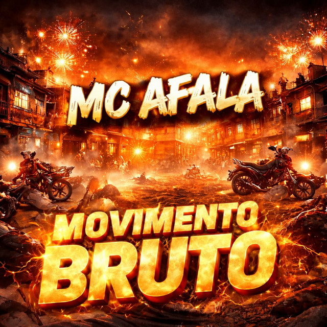 Mc Afala – “Movimento Bruto”